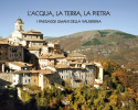 L’Acqua, la Terra, la Pietra – I Paesaggi umani della Valnerina